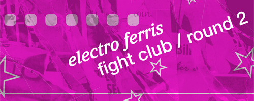 electro_ferris_fight_club_round_2